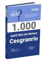 Livro 1.000 Questões Gabaritadas CESGRANRIO Livro 1.000 Questões Gabaritadas CESGRANRIO