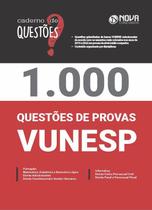 Livro 1.000 Questões Gabaritadas da Vunesp Livro 1.000 Questões Gabaritadas da Vunesp