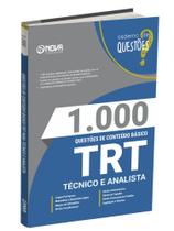 Livro 1.000 Questões Gabaritadas de Conteúdo Básico - TRT - Técnico e Analista