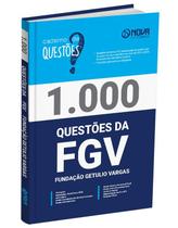 Livro 1.000 Questões Gabaritadas FGV