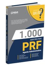 Livro 1.000 Questões Gabaritadas para PRF - Agente Administrativo Livro 1.000 Questões Gabaritadas para PRF - Agente Administrativo