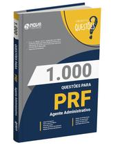 Livro 1.000 Questões Gabaritadas PRF - Agente Administrativo