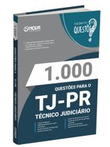 Livro 1.000 Questões Gabaritadas TJ-PR - Técnico Judiciário
