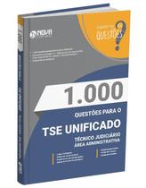 Livro 1.000 Questões Gabaritadas TSE Unificado - Téc Jud Adm