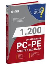 Livro 1.200 Questões Gabaritadas PC-PE 2024 - Ag e Escrivão - Nova Concursos