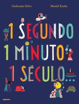 Livro - 1 segundo, 1 minuto, 1 século