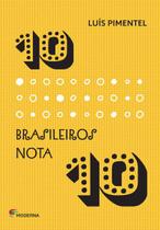 Livro - 10 brasileiros nota 10