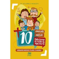 Livro - 10 conselhos singelos para Educar os filhos na vida cristã