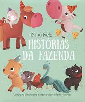 Livro - 10 incríveis histórias da fazenda