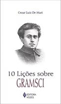 Livro 10 Lições sobre Gramsci Cezar Luiz De Mari
