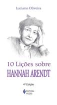 Livro - 10 lições sobre Hannah Arendt Livro - 10 lições sobre Hannah Arendt