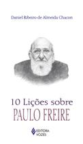 Livro - 10 lições sobre Paulo Freire Livro - 10 lições sobre Paulo Freire
