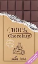 Livro - 100 % chocolate - 30 deliciosas receitas com chocolate Livro - 100 % chocolate - 30 deliciosas receitas com chocolate