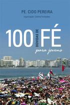 Livro - 100 dúvidas de fé para jovens Livro - 100 dúvidas de fé para jovens