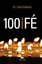 Livro - 100 dúvidas de fé Livro - 100 dúvidas de fé