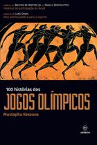 Livro - 100 histórias dos jogos olimpicos Livro - 100 histórias dos jogos olimpicos