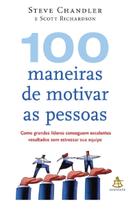 Livro 100 maneiras de motivar as pessoas Steve Chandler - Novo Livro 100 maneiras de motivar as pessoas Steve Chandler - Novo