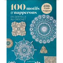 Livro 100 Motifs & Napperons En Dentelle Au Crochet (100 Padrões de Renda e Guardanapos de Crochê)