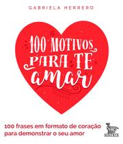 Livro - 100 motivos para te amar