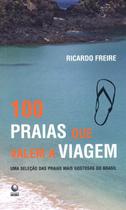 Livro - 100 Praias Que Valem A Viagem - Globo