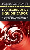 Livro - 100 segredos de liquidificador Livro - 100 segredos de liquidificador