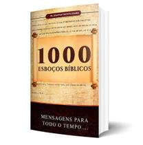 Livro 1000 Esboços Bíblicos para Sermões - CTEC Vida Cristã