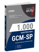 Livro 1000 Questões Gabaritadas para GCM-São Paulo - Guarda Civil Metropolitano - 3ª Classe Livro 1000 Questões Gabaritadas para GCM-São Paulo - Guarda Civil Metropolitano - 3ª Classe