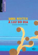 Livro - 1001 noites à luz do dia