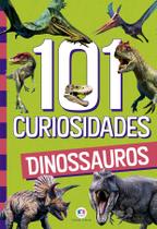 Livro - 101 curiosidades - Dinossauros