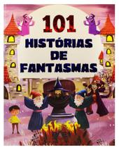 Livro: 101 Histórias de Fantasmas - PAE EDITORA