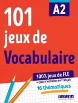 Livro - 101 Jeux De Vocabulaire A2 - Cahier De Jeux