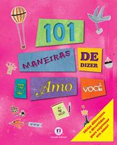 Livro - 101 maneiras de dizer eu amo você Livro - 101 maneiras de dizer eu amo você