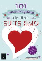 Livro - 101 maneiras infalíveis de dizer eu te amo