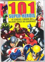 Livro 101 Super - Heróis Ed. 1 - ABRIL