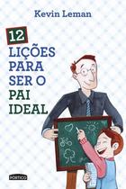 Livro - 12 Lições Para Ser O Pai Ideal