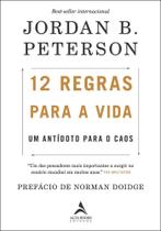 Livro 12 Regras para a Vida Um Antídoto para o Caos Livro 12 Regras para a Vida Um Antídoto para o Caos