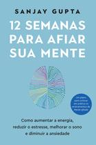 Livro - 12 semanas para afiar sua mente Livro - 12 semanas para afiar sua mente