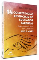 Livro - 14 competências essenciais do educador parental Livro - 14 competências essenciais do educador parental