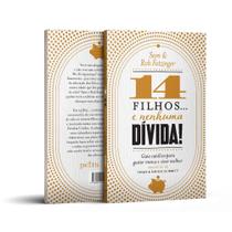 Livro 14 Filhos... e nenhuma dívida!, Sam e Rob Fatzinger