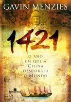 Livro - 1421: O Ano em que a China Descobriu o Mundo