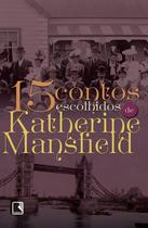 Livro - 15 contos escolhidos por Katherine Mansfield