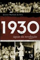 Livro - 1930: Águas da revolução