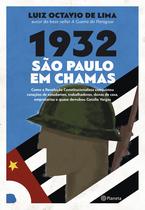 Livro - 1932: São Paulo em chamas
