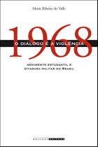 Livro - 1968: O diálogo é a violência