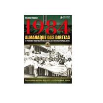 Livro 1984 Almanaque Das Diretas Rivaldo Chinem