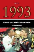 Livro - 1993 - somos bicampeões do mundo