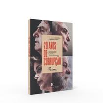 Livro - 20 anos de corrupção Livro - 20 anos de corrupção