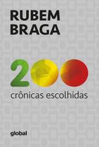 Livro - 200 crônicas escolhidas: Rubem Braga