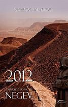 Livro - 2012. O Segredo do Monte Negev