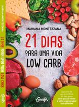 Livro - 21 DIAS PARA UMA VIDA LOW CARB